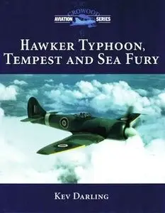 Hawker Typhoon, Tempest & Sea Fury (Crowood Aviation Series)