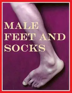 «Male Feet and Socks» by Roger R. Carpenter