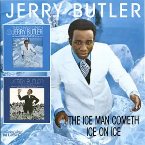 Jerry Butler - 'The Ice Man Cometh' (1968) + 'Ice On Ice' (1969) 2 LP in 1 CD, Remastered 2007