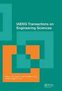 IAENG Transactions on Engineering Sciences: Special Issue of the International MultiConference of Engineers and... (repost)