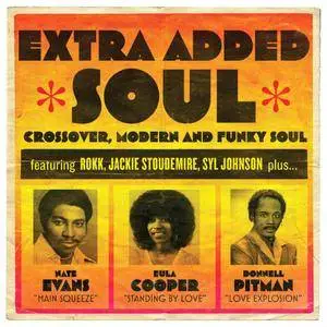 VA - Extra Added Soul Crossover, Modern, And Funky Soul (2016)