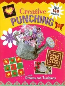 Creative Punching with Dreams and Traditions