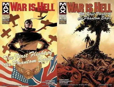 War Is Hell The First Flight of the Phantom Eagle #1-#5 (2008) Complete