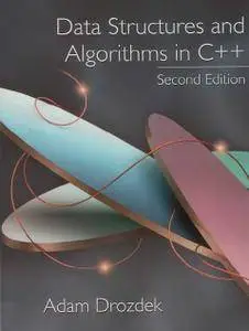 Data Structures and Algorithms in C++ 2nd Edition [ (Repost)