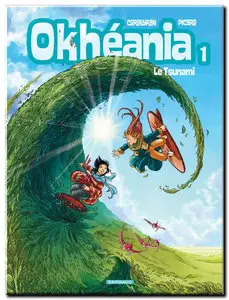 Corbeyran & Picard - Okhéania - Tomes 1 à 4