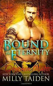 Bound in Eternity (Drachen Mates) (Volume 3)