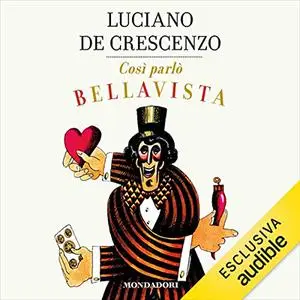 «Così parlò Bellavista» by Luciano De Crescenzo