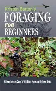 «Foraging For Beginners» by Kristen Barton