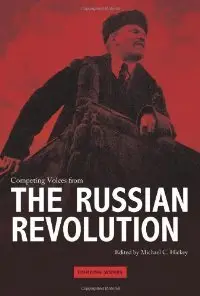 Competing Voices from the Russian Revolution: Fighting Words