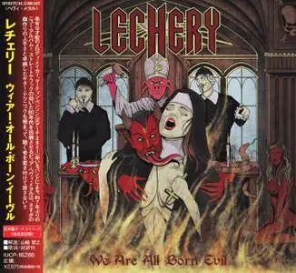 Lechery - We Are All Born Evil (2018) [Japanese Ed.]