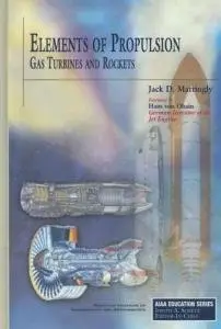 Jack D. Mattingly, «Elements of Propulsion: Gas Turbines And Rockets» [repost]