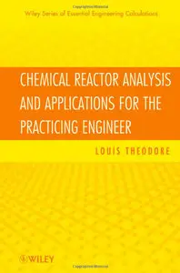Chemical Reactor Analysis and Applications for the Practicing Engineer
