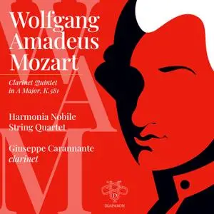 Wolfgang Amadeus Mozart - W.A. Mozart- Clarinet Quintet in A Major, K. 581 (2021) [Official Digital Download]