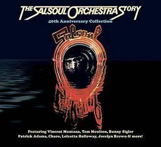 The Salsoul Orchestra - The Salsoul Orchestra Story: 40th Anniversary Collection (2015)