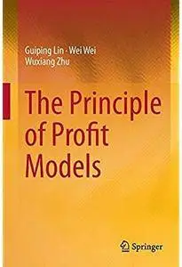 The Principle of Profit Models [Repost]
