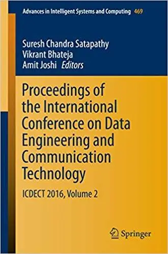 Proceedings of the International Conference on Data Engineering and Communication Technology, Volume 2 (Repost)
