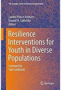 Resilience Interventions for Youth in Diverse Populations [Repost]