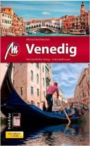 Venedig MM-City: Reiseführer mit vielen praktischen Tipps und kostenloser App (Auflage: 7)