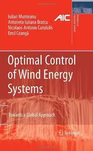 Optimal Control of Wind Energy Systems: Towards a Global Approach (Repost)
