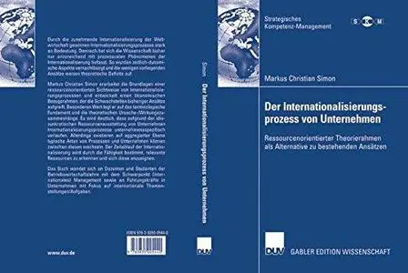Der Internationalisierungsprozess von Unternehmen: Ressourcenorientierter Theorierahmen als Alternative zu bestehenden Ansätzen
