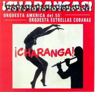 Orquesta America del 55' & Estrellas Cubanas – Charanga  (1995)