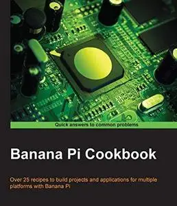 Banana Pi Cookbook: 100 must-read books in life