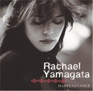 Rachael Yamagata - Happenstance (2004)