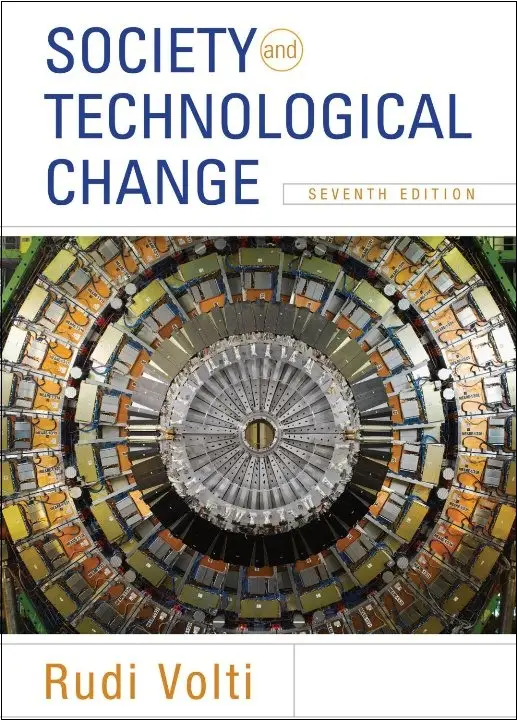 Society and Technological Change, (7th Edition)