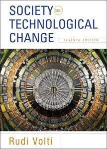 Society and Technological Change, (7th Edition)