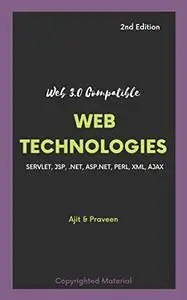 Advanced Web Technologies : 2nd Edition