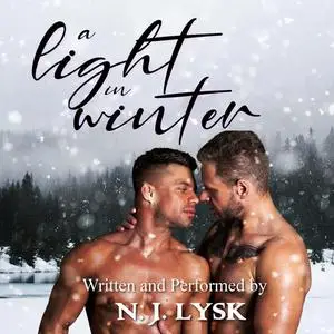 «A Light in Winter» by N.J. Lysk