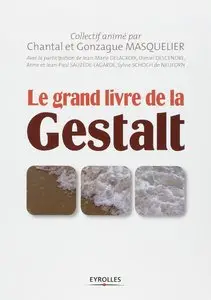 Chantal Masquelier, Gonzague Masquelier, "Le grand livre de la Gestalt"