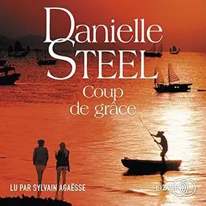 Danielle Steel, "Coup de grâce"