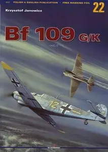 Kagero Monographs No.22 - Messerschmitt Bf-109 G/K Vol. II