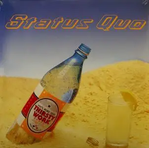 Status Quo - Thirsty Work (1994/2016)