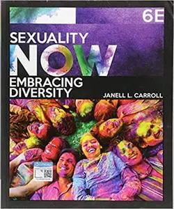 Sexuality Now: Embracing Diversity Ed 6