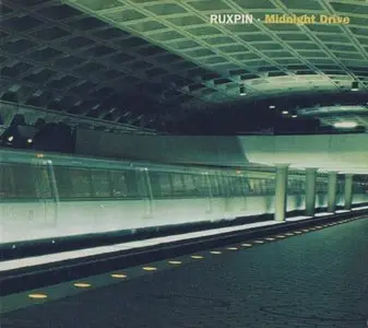 Ruxpin - Midnight Drive (2000)