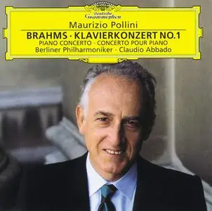 Maurizio Pollini, Claudio Abbado, Berlin Philharmonic - Brahms: Piano Concerto No.1 (1998)