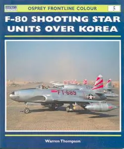 F-80 Shooting Star Units over Korea (Osprey Frontline Colour 5)