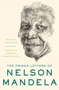 The Prison Letters of Nelson Mandela