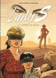 Lady S - T12 - Rapport de Forces