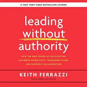Leading Without Authority [Audiobook]