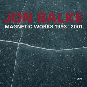 Jon Balke - Magnetic Works 1993-2001 2CD (2012)