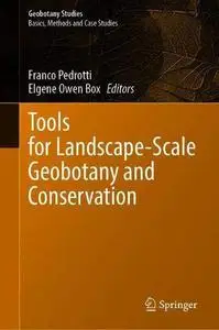 Tools for Landscape-Scale Geobotany and Conservation (Repost)
