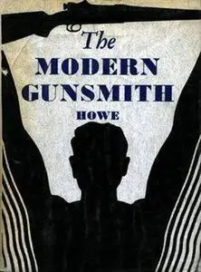 The Modern Gunsmith Volume 2 (Repost)