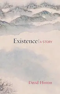 Existence: A Story