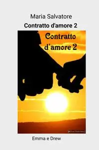 Contratto d’amore 2