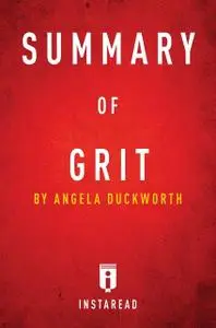 «Summary of Grit» by Instaread