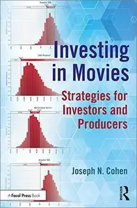 Investing in Movies: Strategies for Investors and Producers