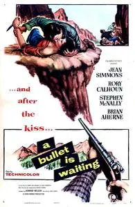 A Bullet Is Waiting (1954)